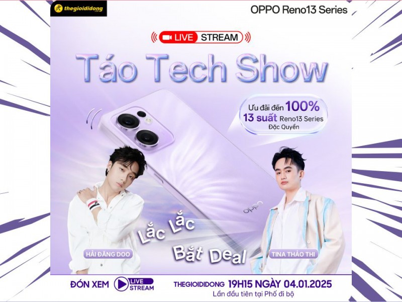 Note lịch theo dõi sự kiện livestream trải nghiệm OPPO Reno13 series, giao lưu cùng KOLs, săn điện thoại miễn phí